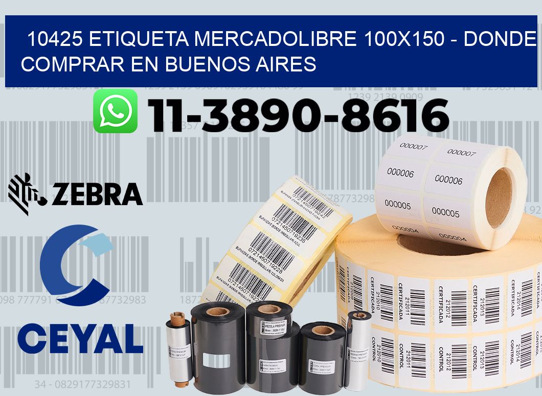 10425 etiqueta MercadoLibre 100x150 - Donde Comprar en Buenos Aires