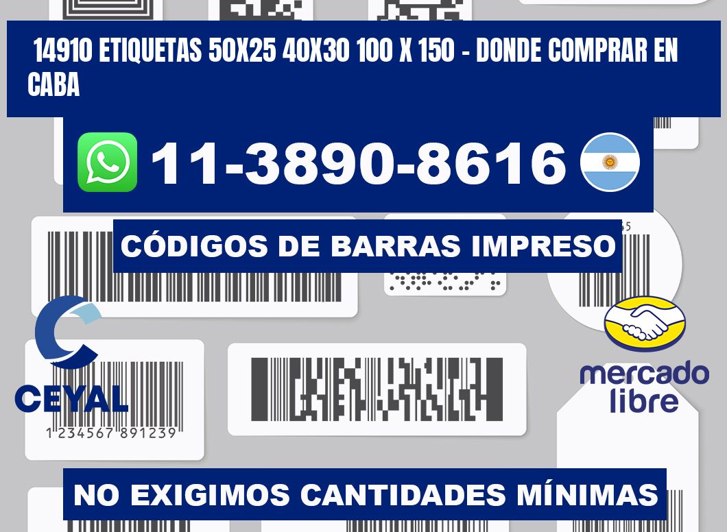 14910 etiquetas 50x25 40x30 100 x 150 - Donde Comprar en Caba