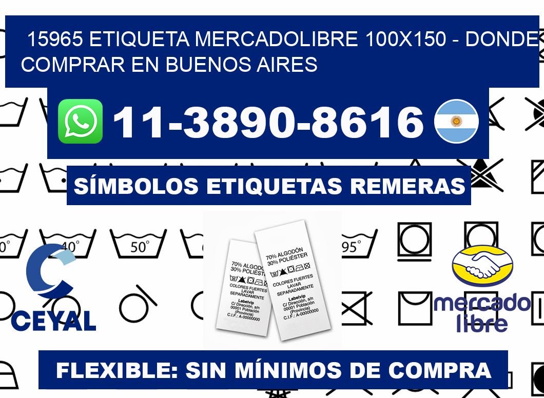15965 etiqueta MercadoLibre 100x150 - Donde Comprar en Buenos Aires