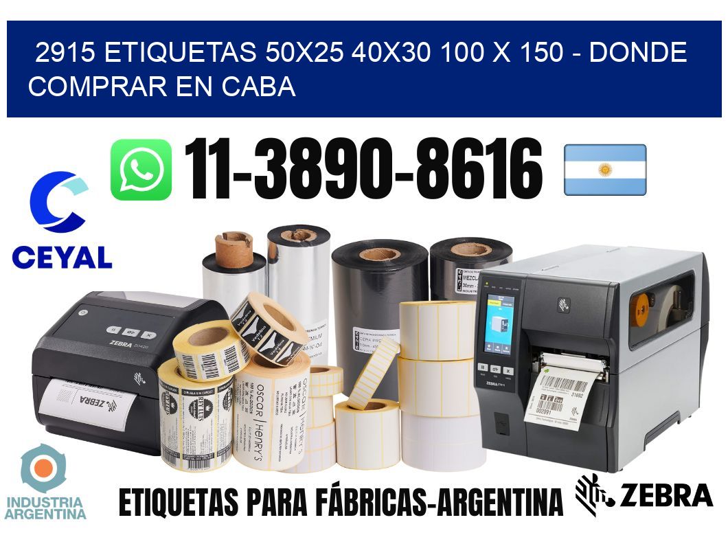 2915 etiquetas 50x25 40x30 100 x 150 - Donde Comprar en Caba