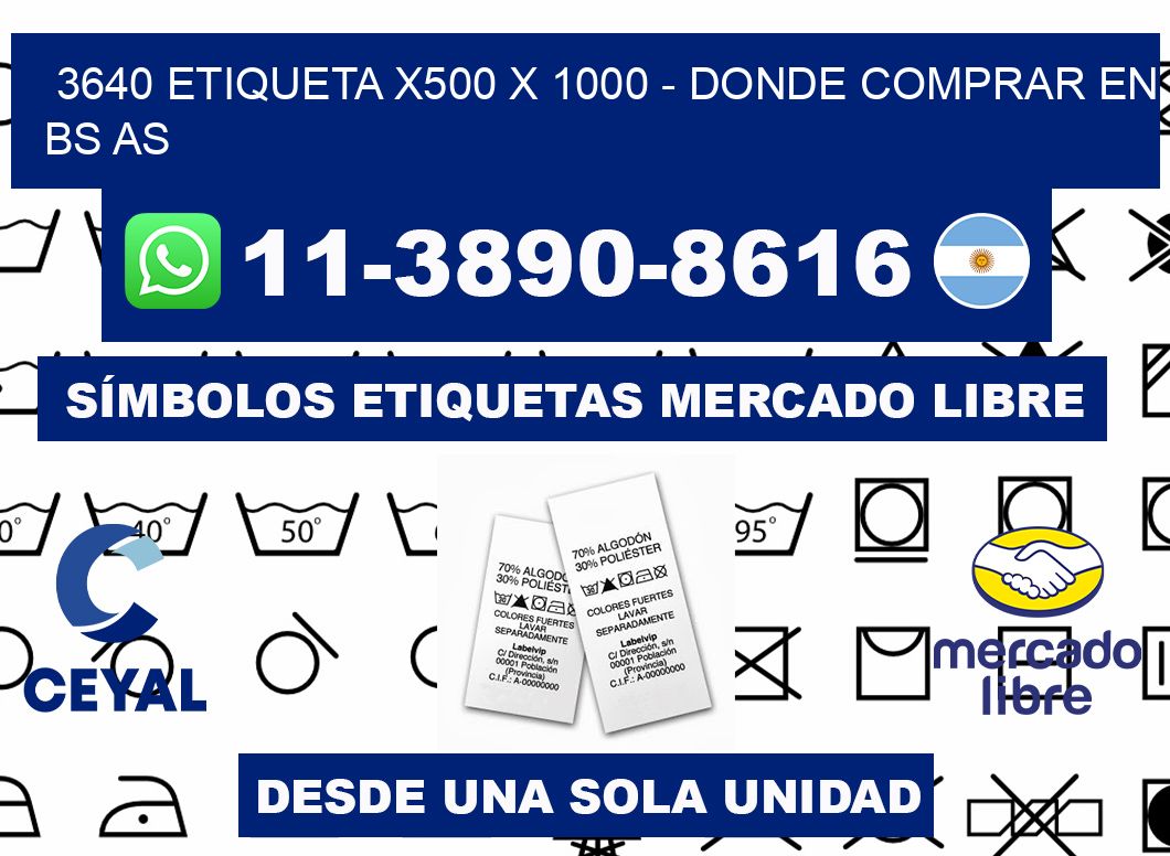 3640 etiqueta x500 x 1000 - Donde Comprar en bs as