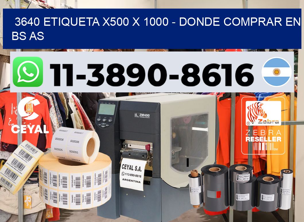 3640 etiqueta x500 x 1000 – Donde Comprar en bs as
