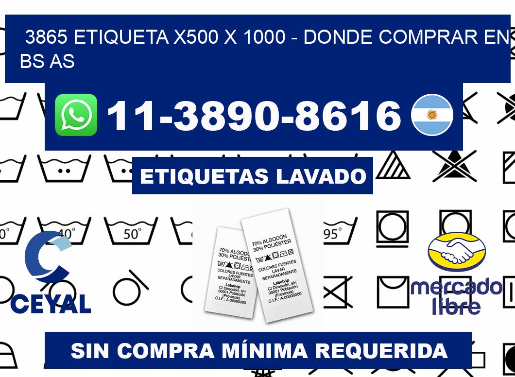 3865 etiqueta x500 x 1000 - Donde Comprar en bs as