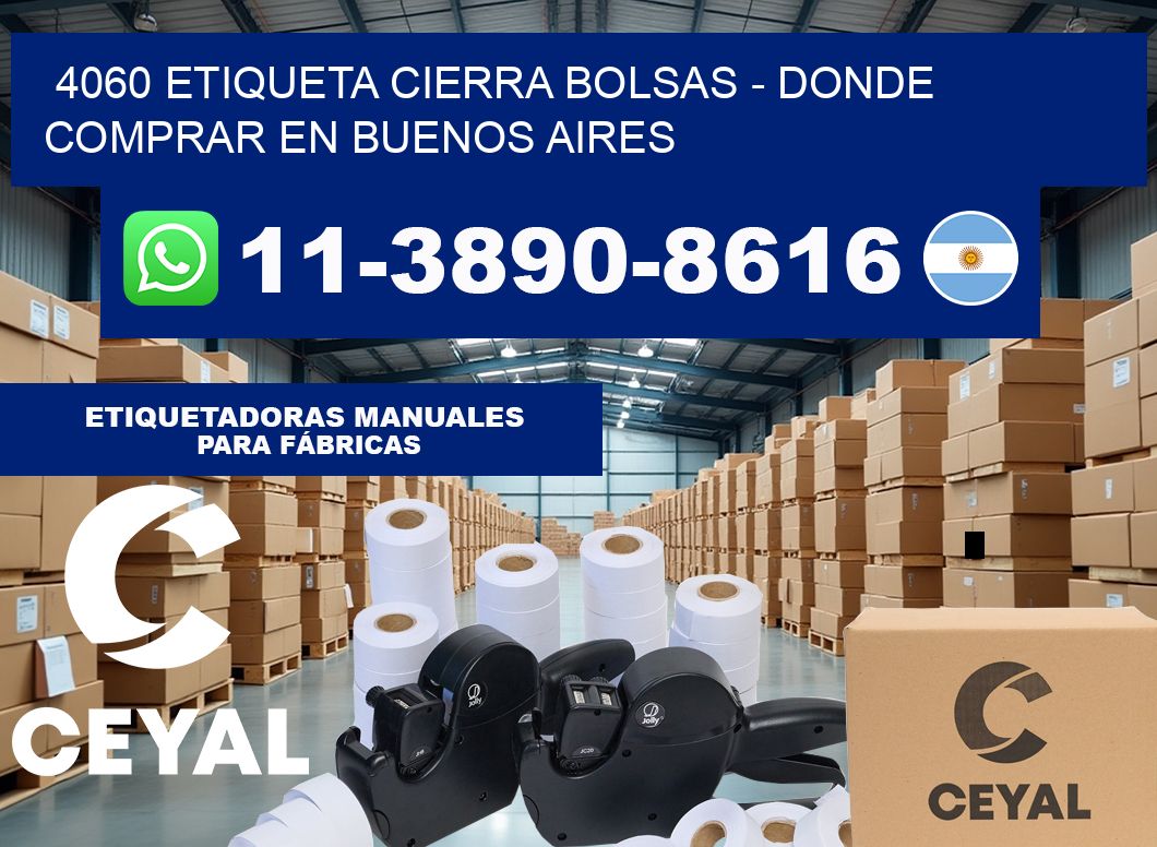 4060 etiqueta Cierra Bolsas – Donde Comprar en Buenos Aires
