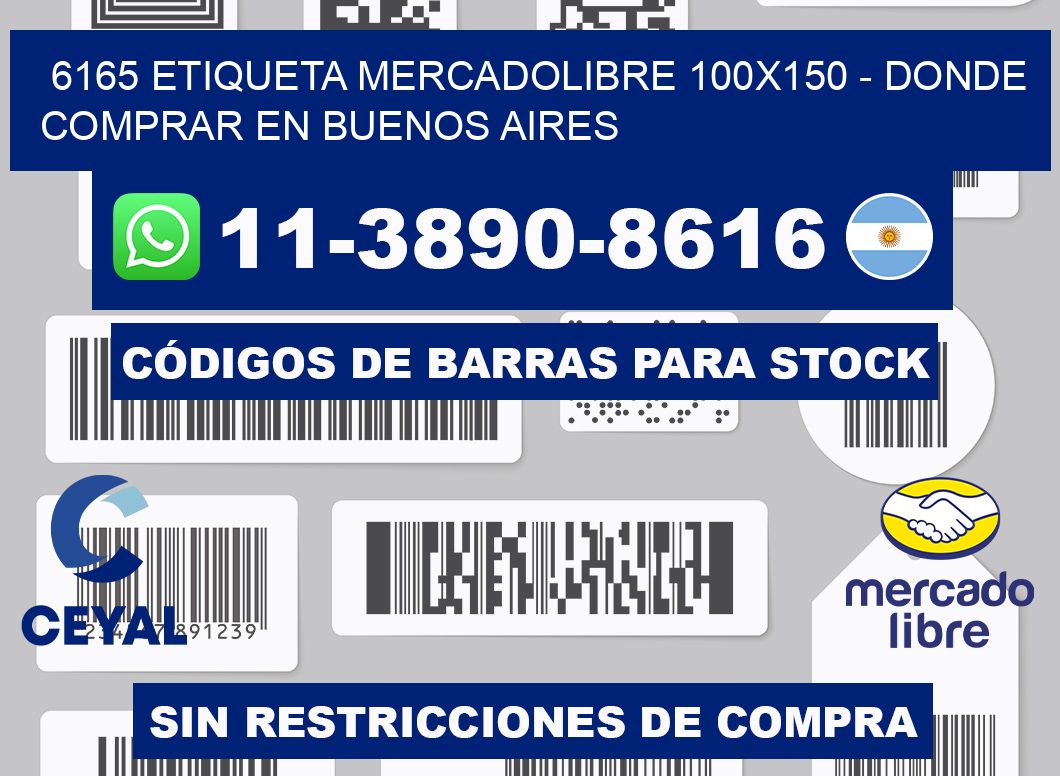 6165 etiqueta MercadoLibre 100x150 - Donde Comprar en Buenos Aires