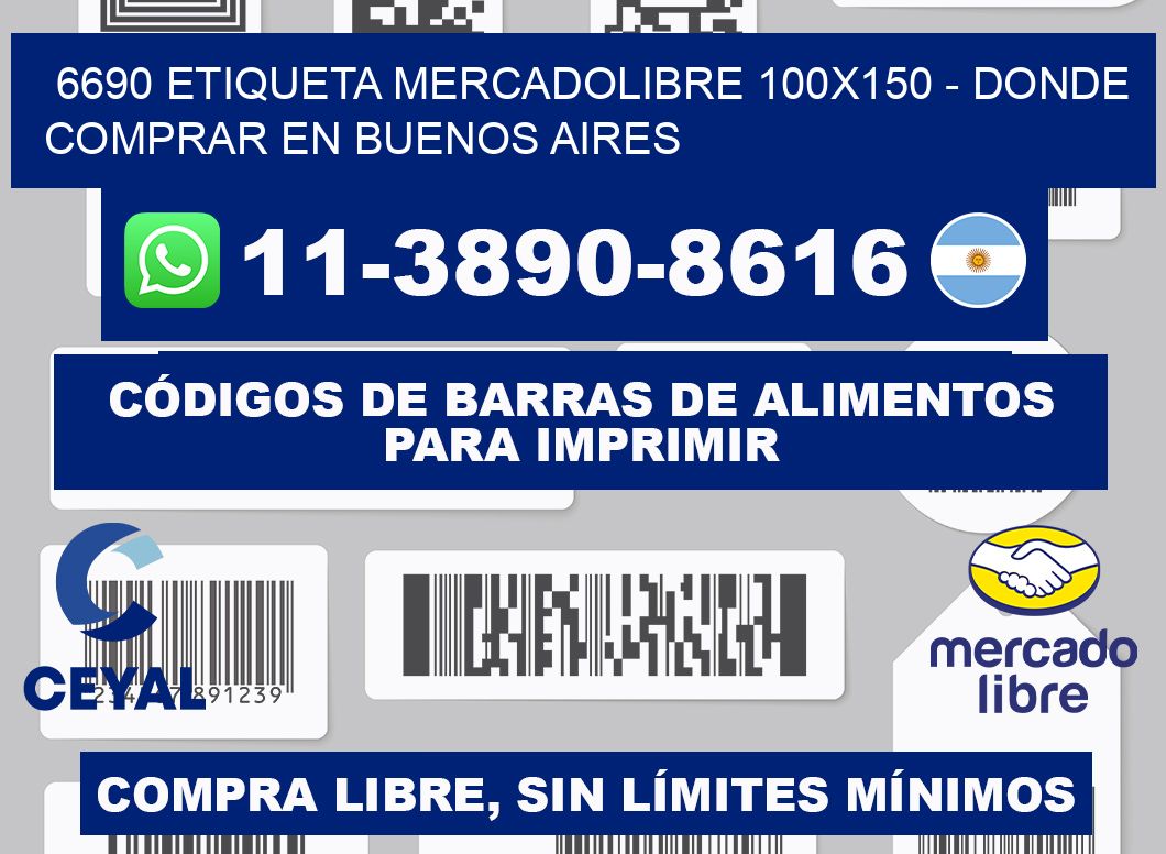 6690 etiqueta MercadoLibre 100x150 - Donde Comprar en Buenos Aires