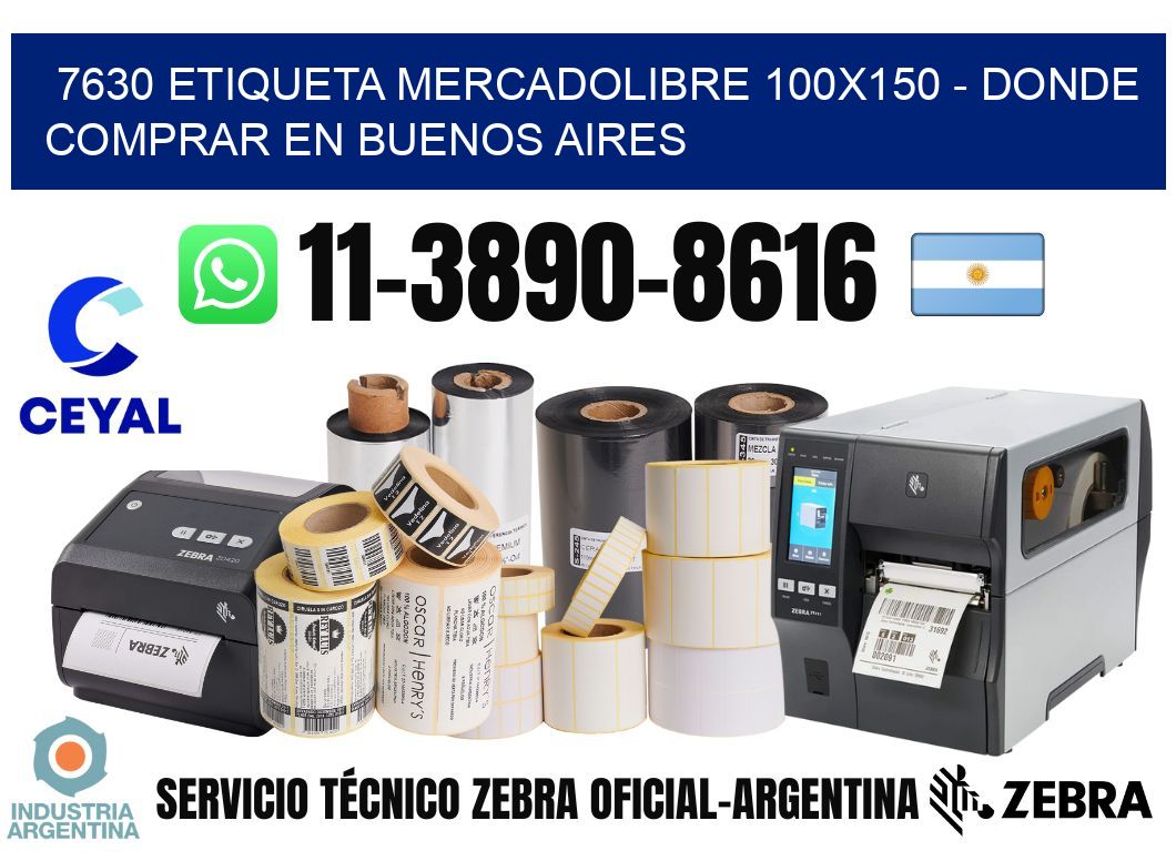 7630 etiqueta MercadoLibre 100x150 - Donde Comprar en Buenos Aires