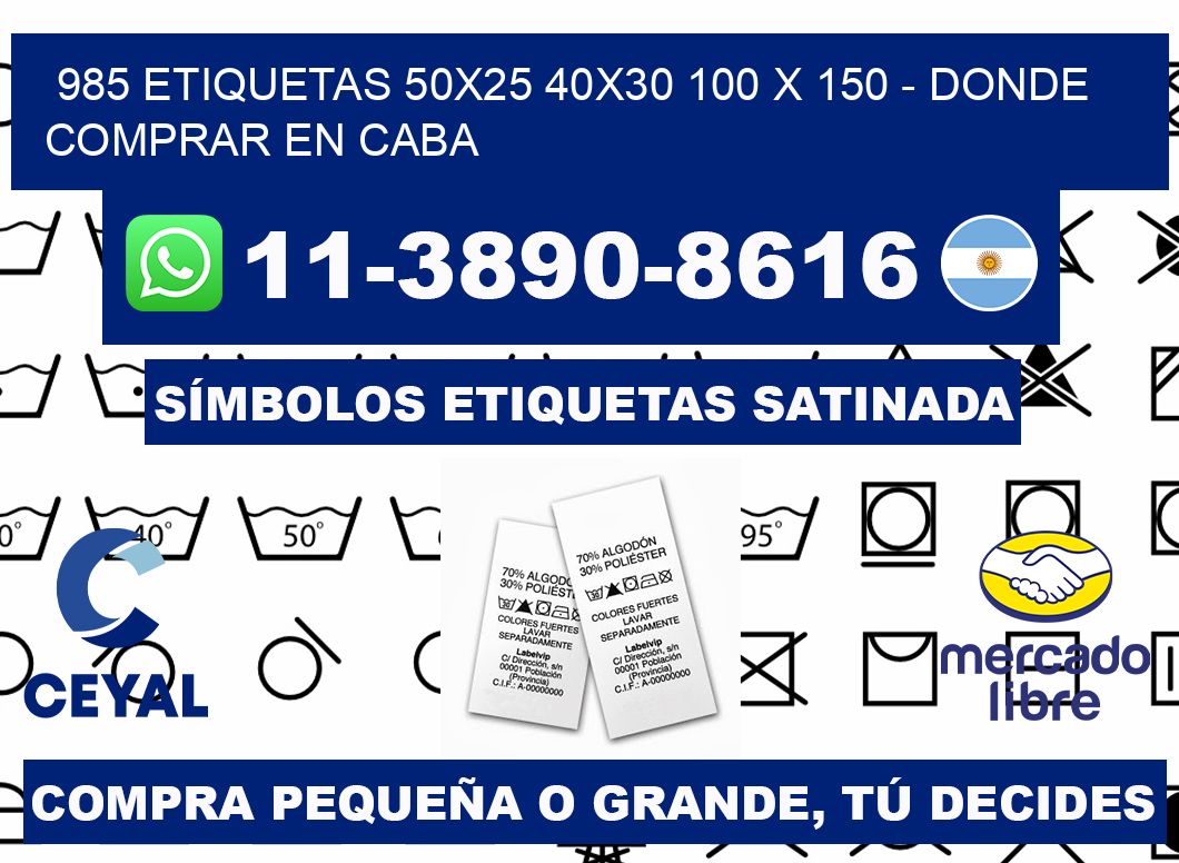 985 etiquetas 50x25 40x30 100 x 150 - Donde Comprar en Caba
