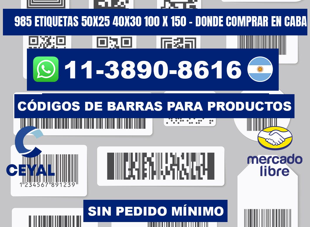 985 etiquetas 50x25 40x30 100 x 150 - Donde Comprar en Caba