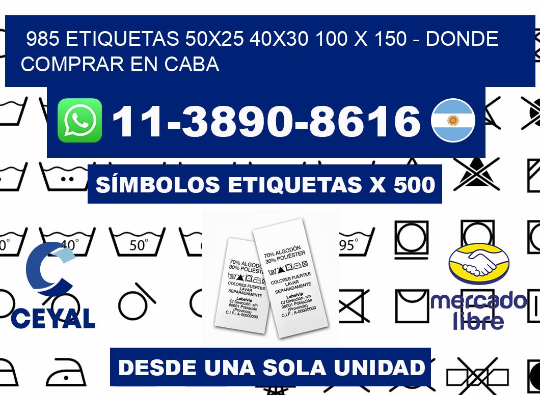 985 etiquetas 50x25 40x30 100 x 150 - Donde Comprar en Caba