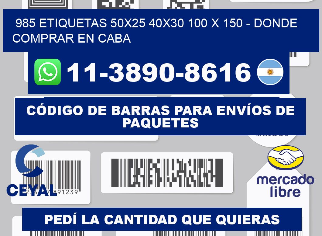 985 etiquetas 50x25 40x30 100 x 150 - Donde Comprar en Caba