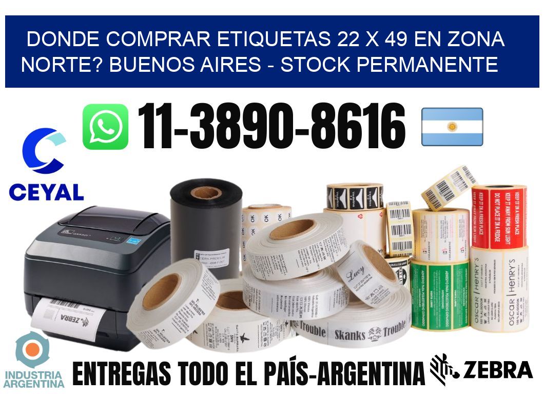 Donde Comprar etiquetas 22 x 49 en ZONA NORTE? Buenos Aires - Stock permanente