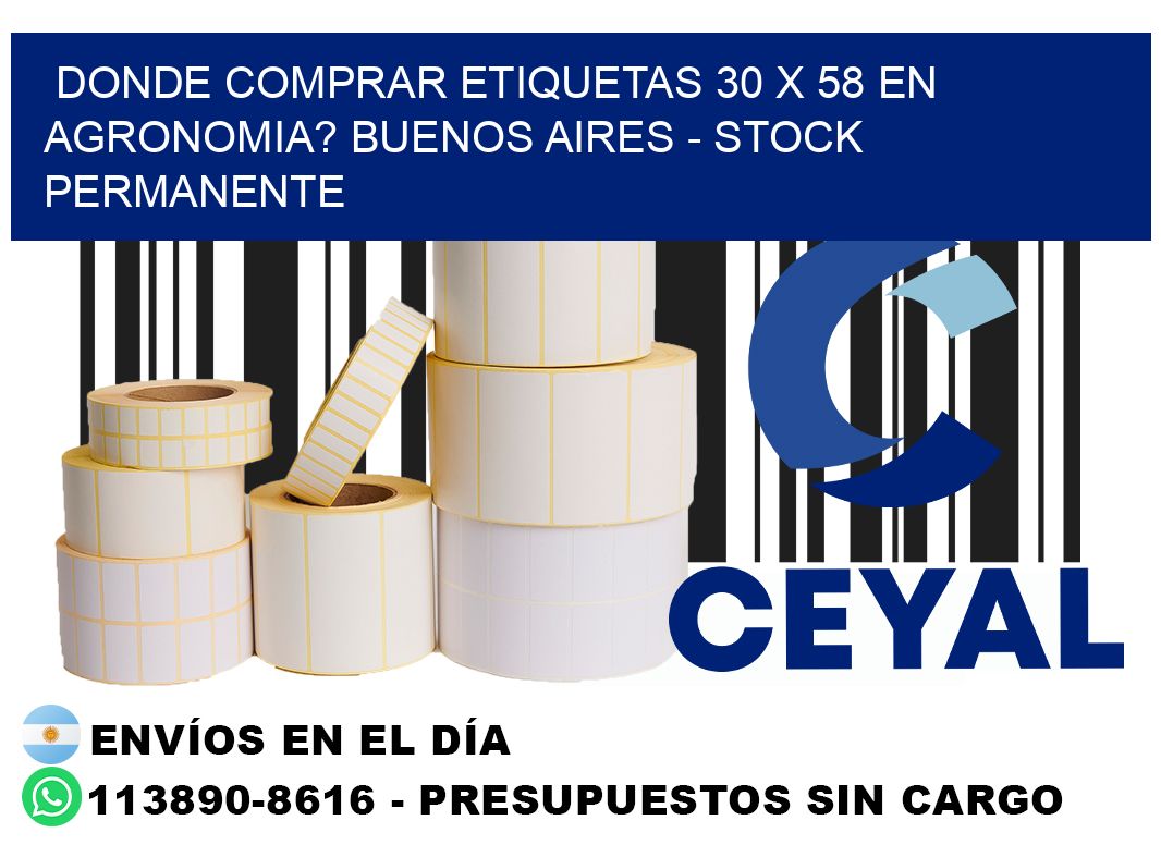 Donde Comprar etiquetas 30 x 58 en AGRONOMIA? Buenos Aires - Stock permanente