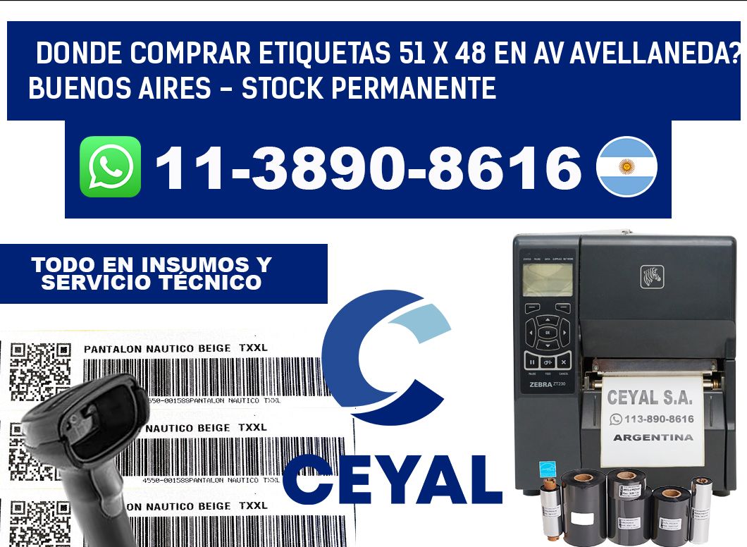 Donde Comprar etiquetas 51 x 48 en AV AVELLANEDA? Buenos Aires - Stock permanente
