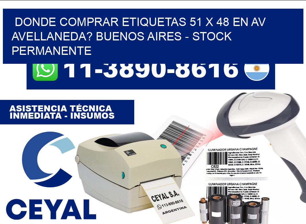 Donde Comprar etiquetas 51 x 48 en AV AVELLANEDA? Buenos Aires - Stock permanente