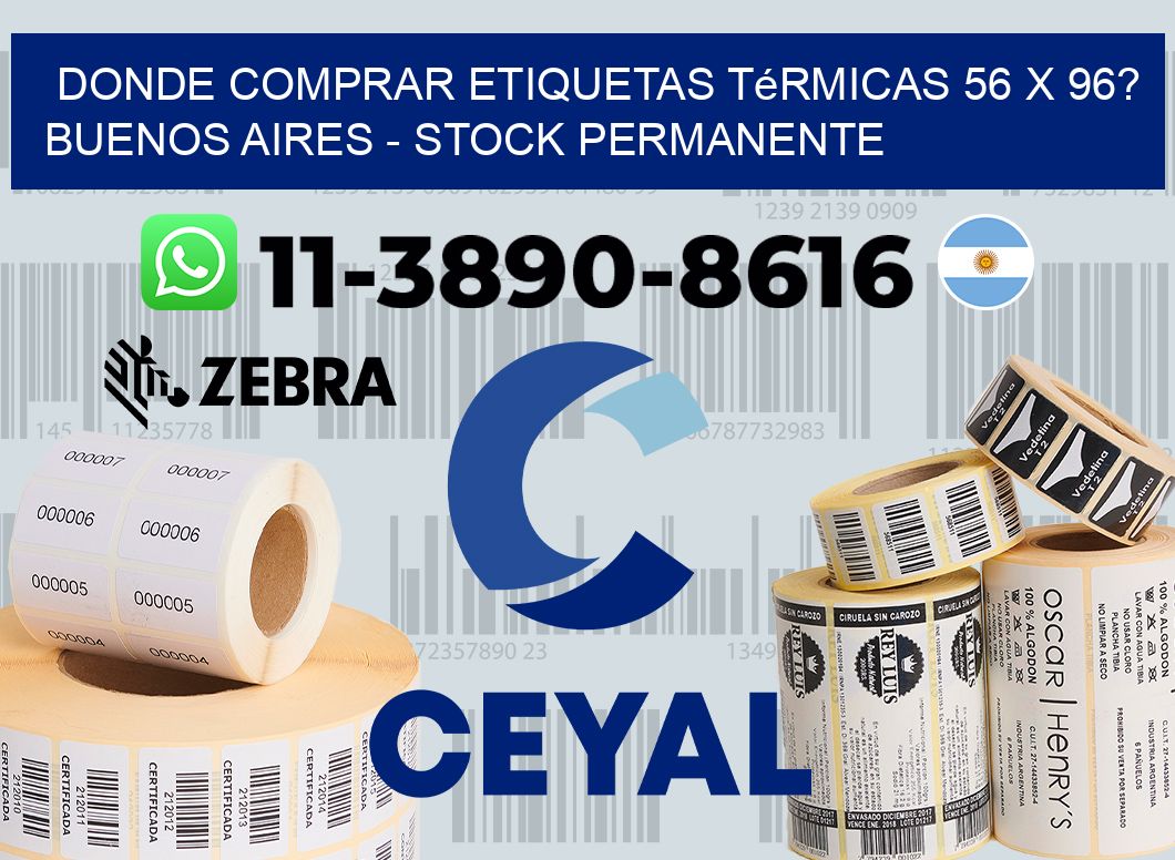 Donde Comprar etiquetas térmicas 56 x 96? Buenos Aires - Stock permanente