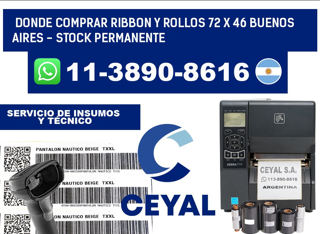 Donde Comprar ribbon y rollos 72 x 46 Buenos Aires - Stock permanente