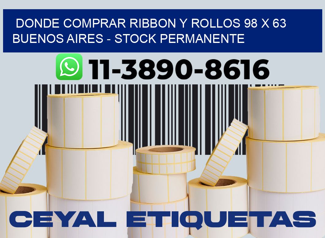 Donde Comprar ribbon y rollos 98 x 63 Buenos Aires - Stock permanente