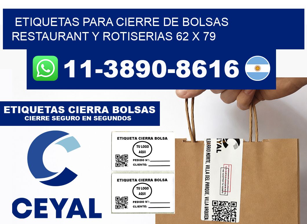 ETIQUETAS PARA CIERRE DE BOLSAS RESTAURANT Y ROTISERIAS 62 x 79