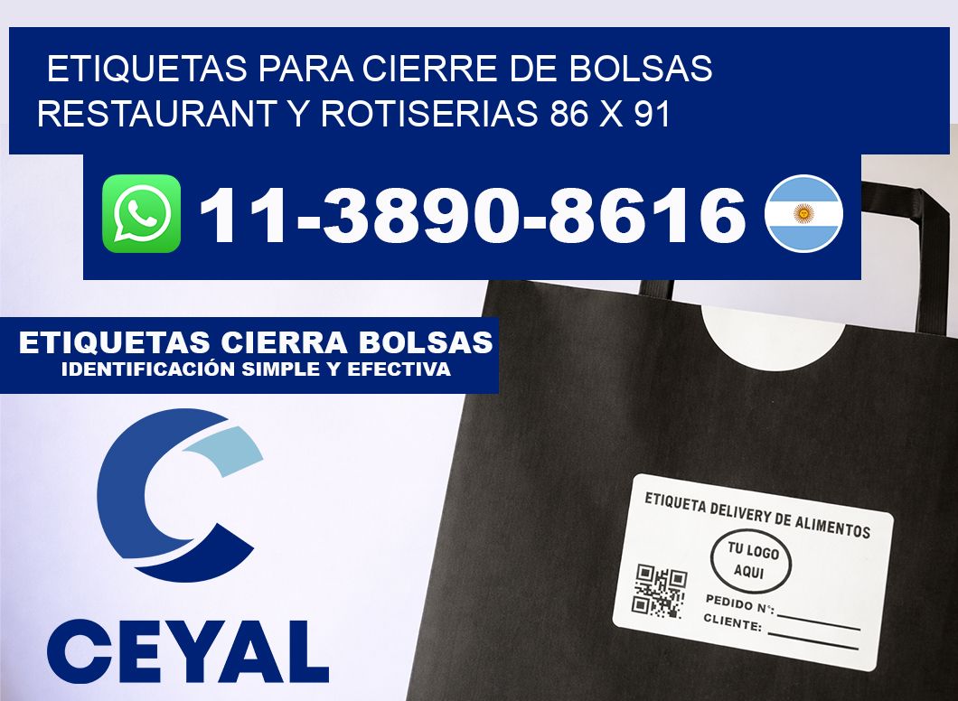 ETIQUETAS PARA CIERRE DE BOLSAS RESTAURANT Y ROTISERIAS 86 x 91
