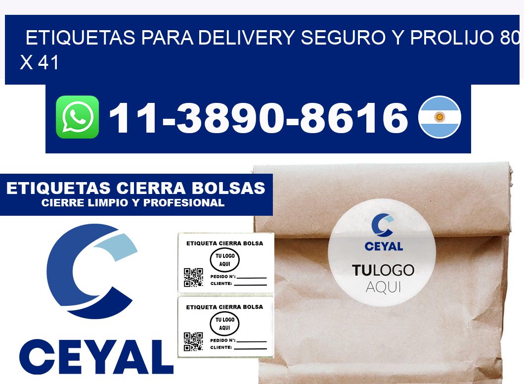 ETIQUETAS PARA DELIVERY SEGURO Y PROLIJO 80 x 41
