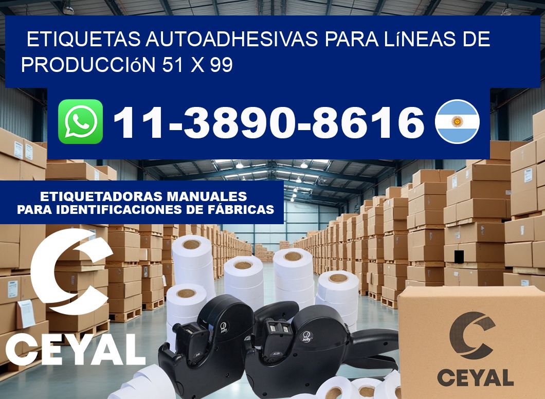 Etiquetas autoadhesivas para líneas de producción 51 x 99