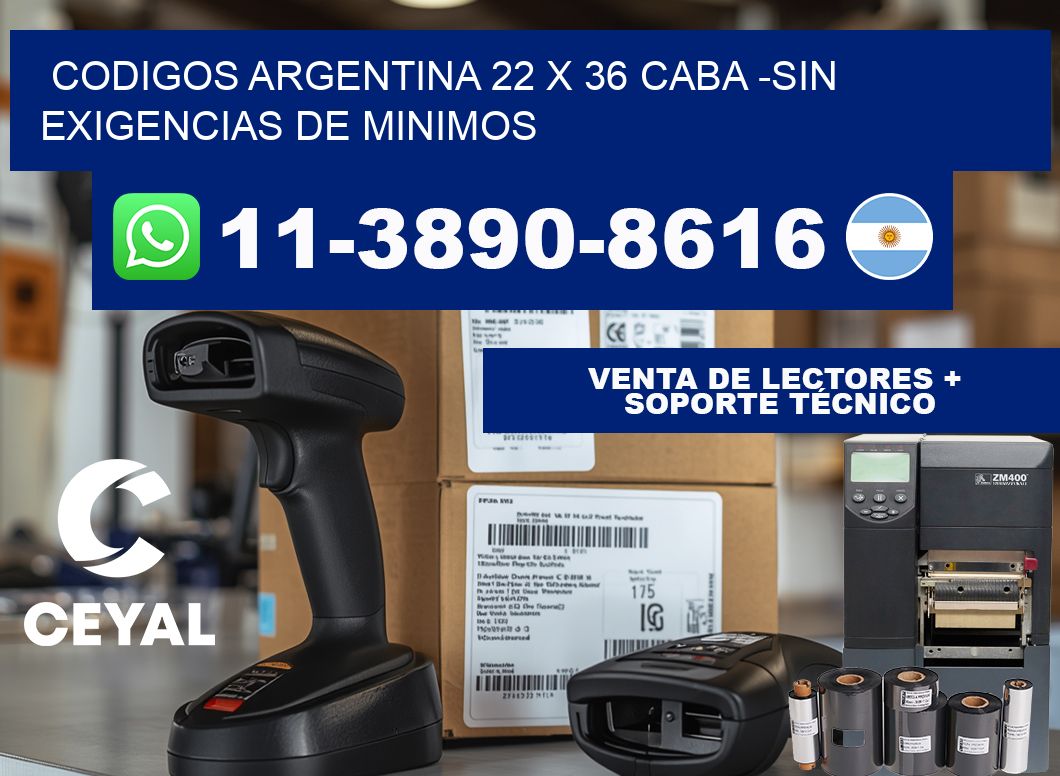 codigos Argentina 22 x 36 CABA -Sin exigencias de minimos