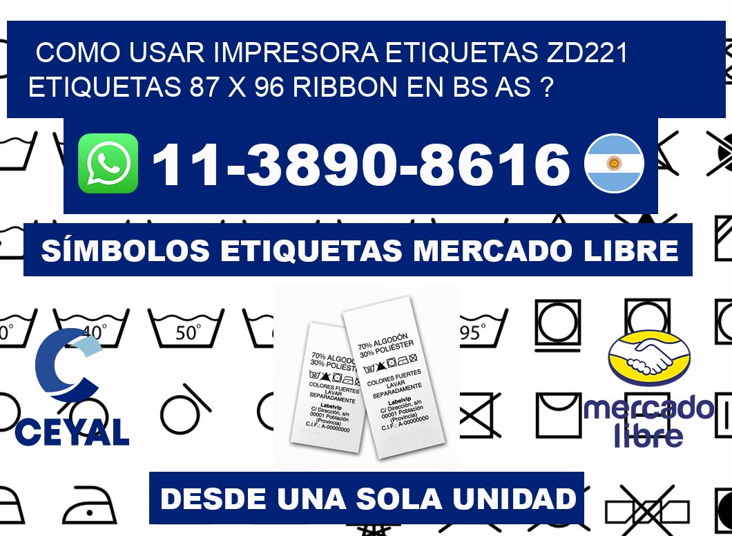 como usar impresora etiquetas zd221 etiquetas 87 x 96 ribbon en BS AS ?