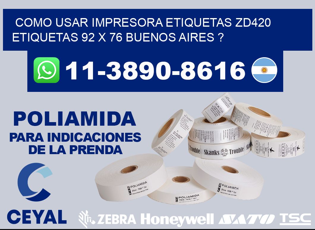 como usar impresora etiquetas zd420 etiquetas 92 x 76 Buenos Aires ?