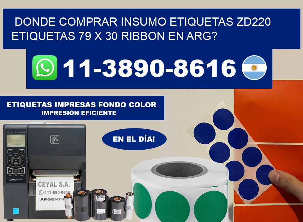 donde comprar insumo etiquetas zd220 etiquetas 79 x 30 ribbon en ARG?