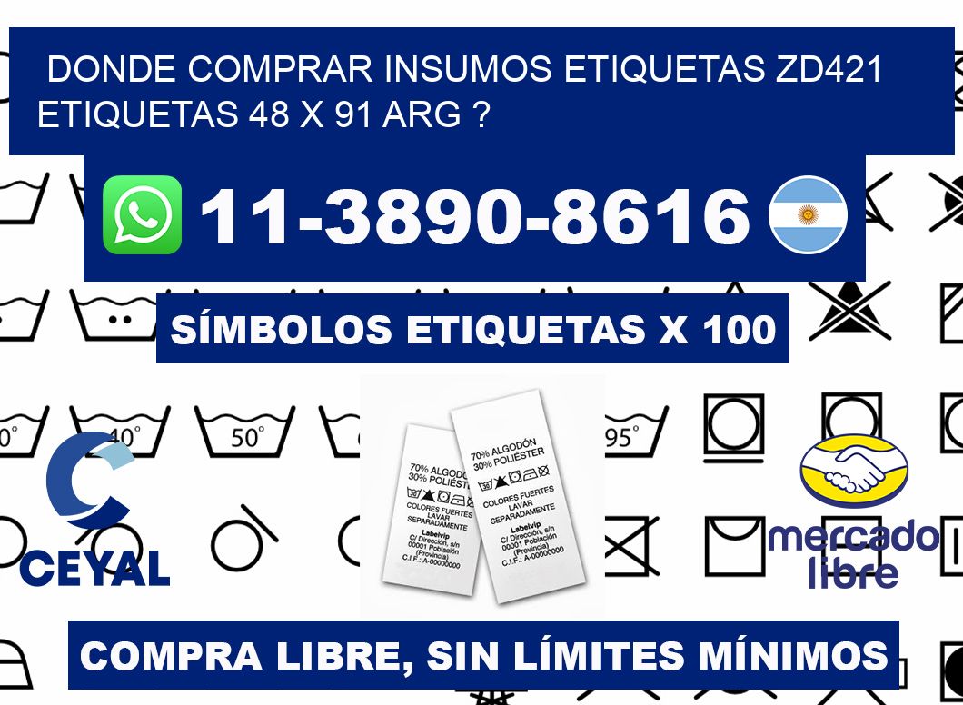donde comprar insumos etiquetas zd421 etiquetas 48 x 91 ARG ?