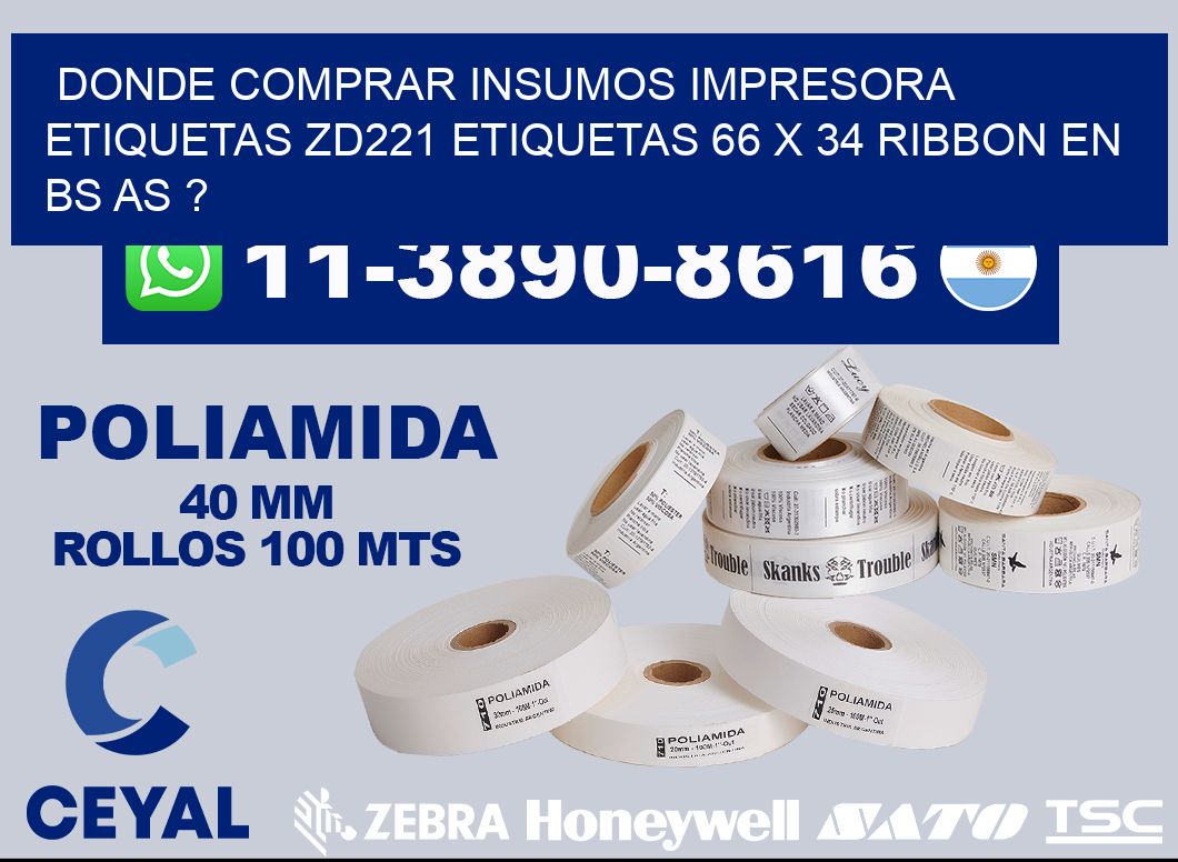donde comprar insumos impresora etiquetas zd221 etiquetas 66 x 34 ribbon en BS AS ?
