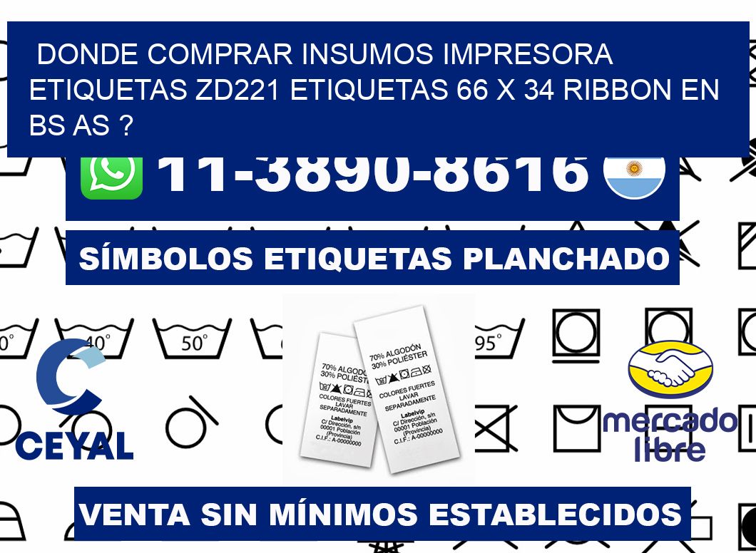 donde comprar insumos impresora etiquetas zd221 etiquetas 66 x 34 ribbon en BS AS ?