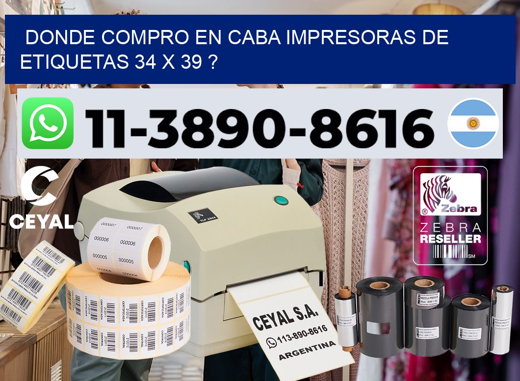 donde compro en CABA impresoras de etiquetas 34 x 39 ?