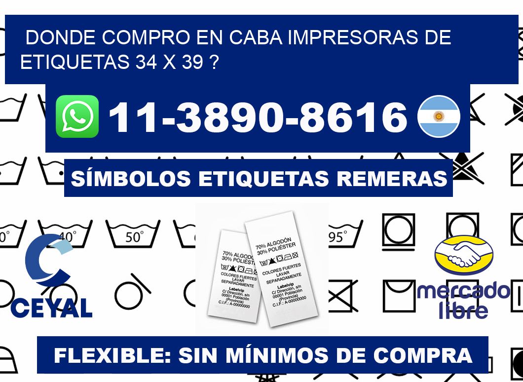 donde compro en CABA impresoras de etiquetas 34 x 39 ?