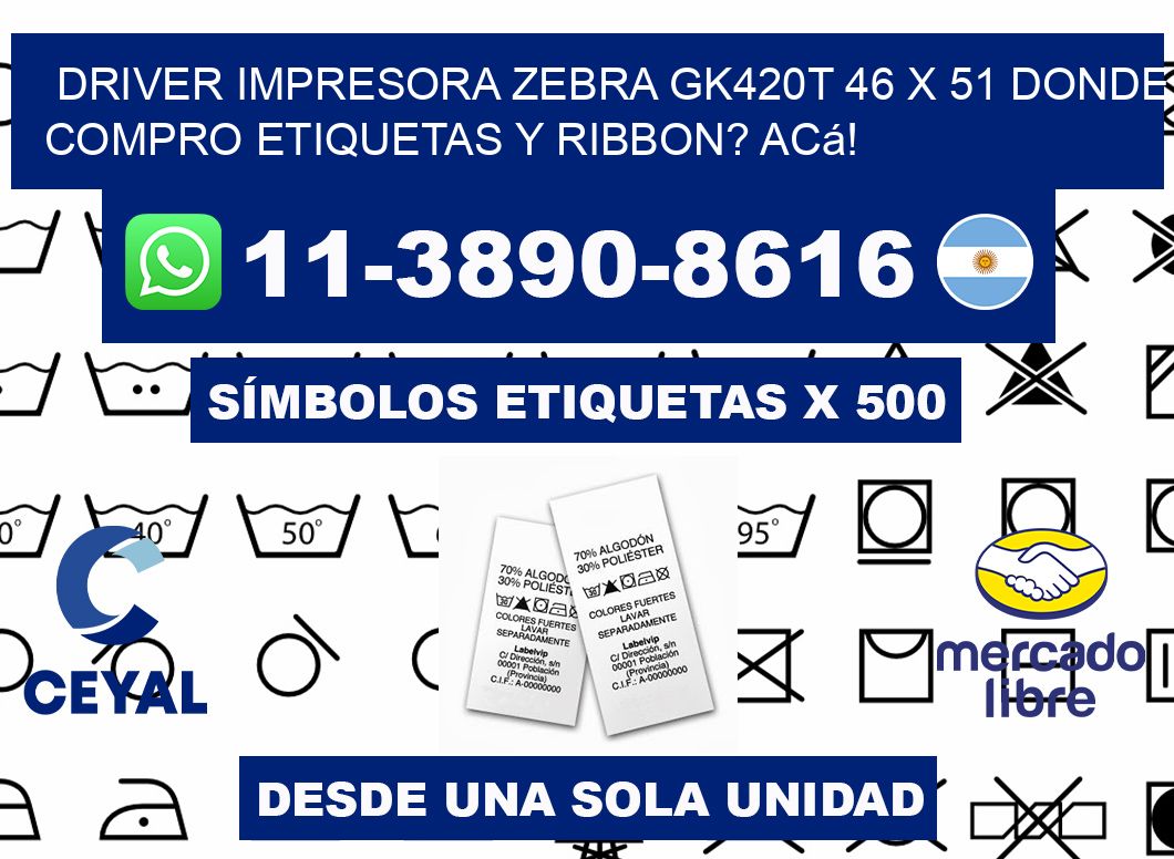 driver impresora zebra gk420t 46 x 51 Donde compro etiquetas y ribbon? Acá!