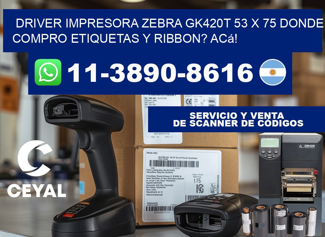 driver impresora zebra gk420t 53 x 75 Donde compro etiquetas y ribbon? Acá!