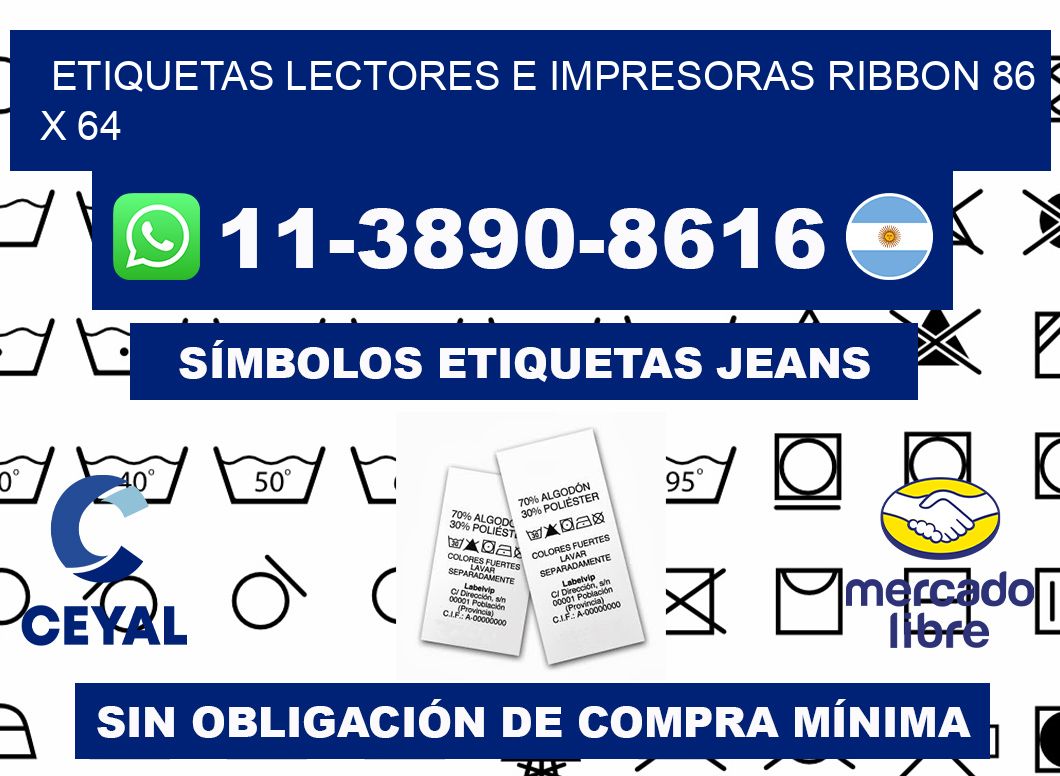 etiquetas lectores e impresoras ribbon 86 x 64