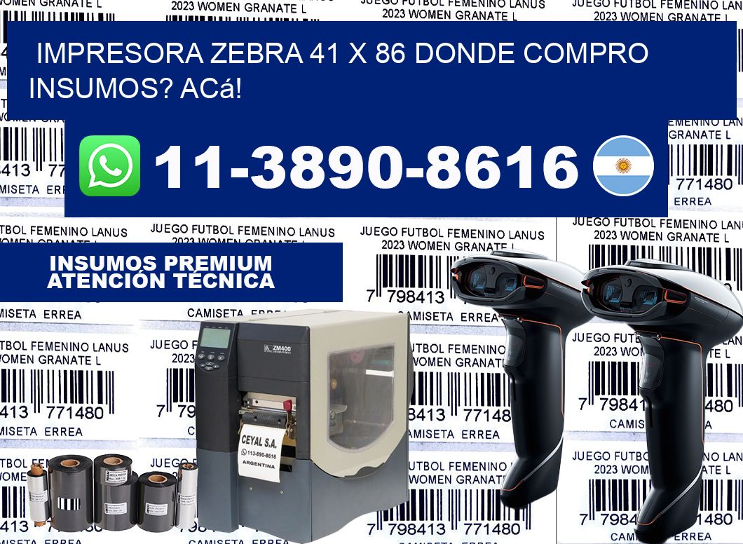 impresora zebra 41 x 86 Donde compro insumos? Acá!