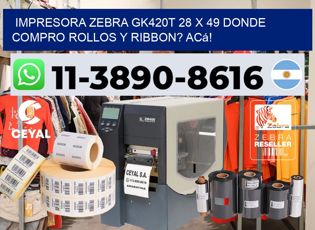 impresora zebra gk420t 28 x 49 Donde compro rollos y ribbon? Acá!