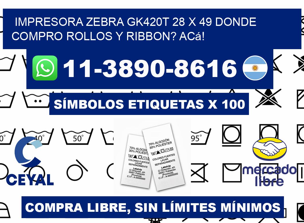 impresora zebra gk420t 28 x 49 Donde compro rollos y ribbon? Acá!