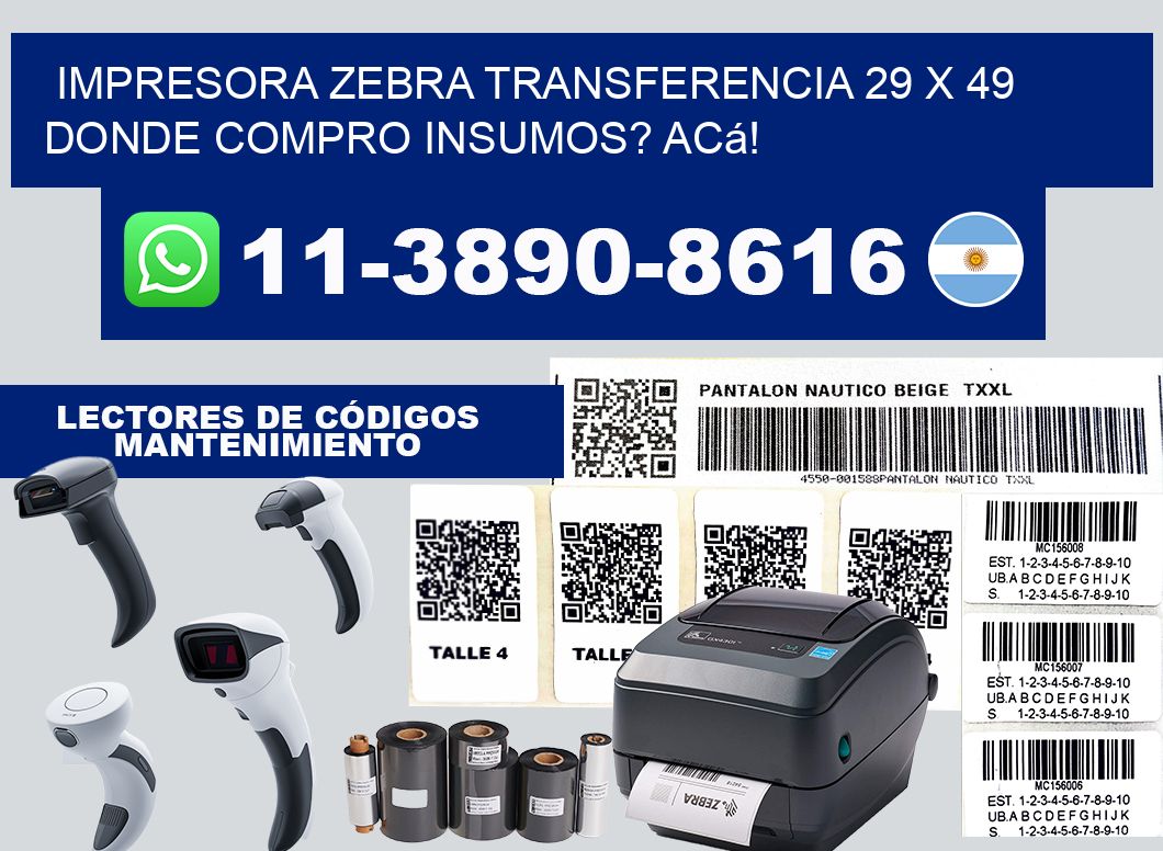impresora zebra transferencia 29 x 49 Donde compro insumos? Acá!