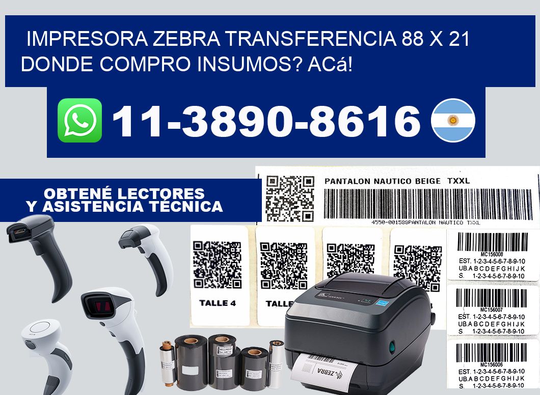 impresora zebra transferencia 88 x 21 Donde compro insumos? Acá!