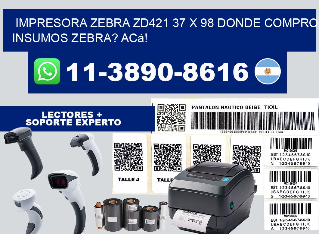 impresora zebra zd421 37 x 98 Donde compro insumos zebra? Acá!