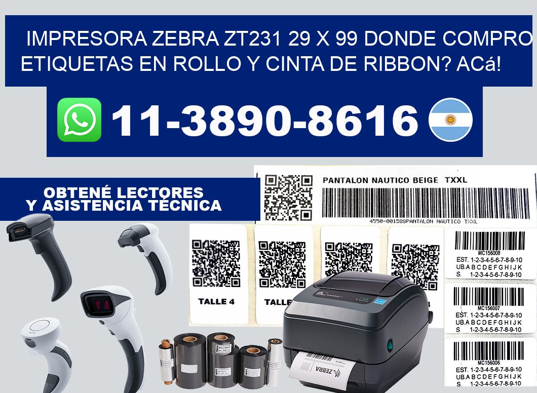 impresora zebra zt231 29 x 99 Donde compro etiquetas en rollo y cinta de ribbon? Acá!