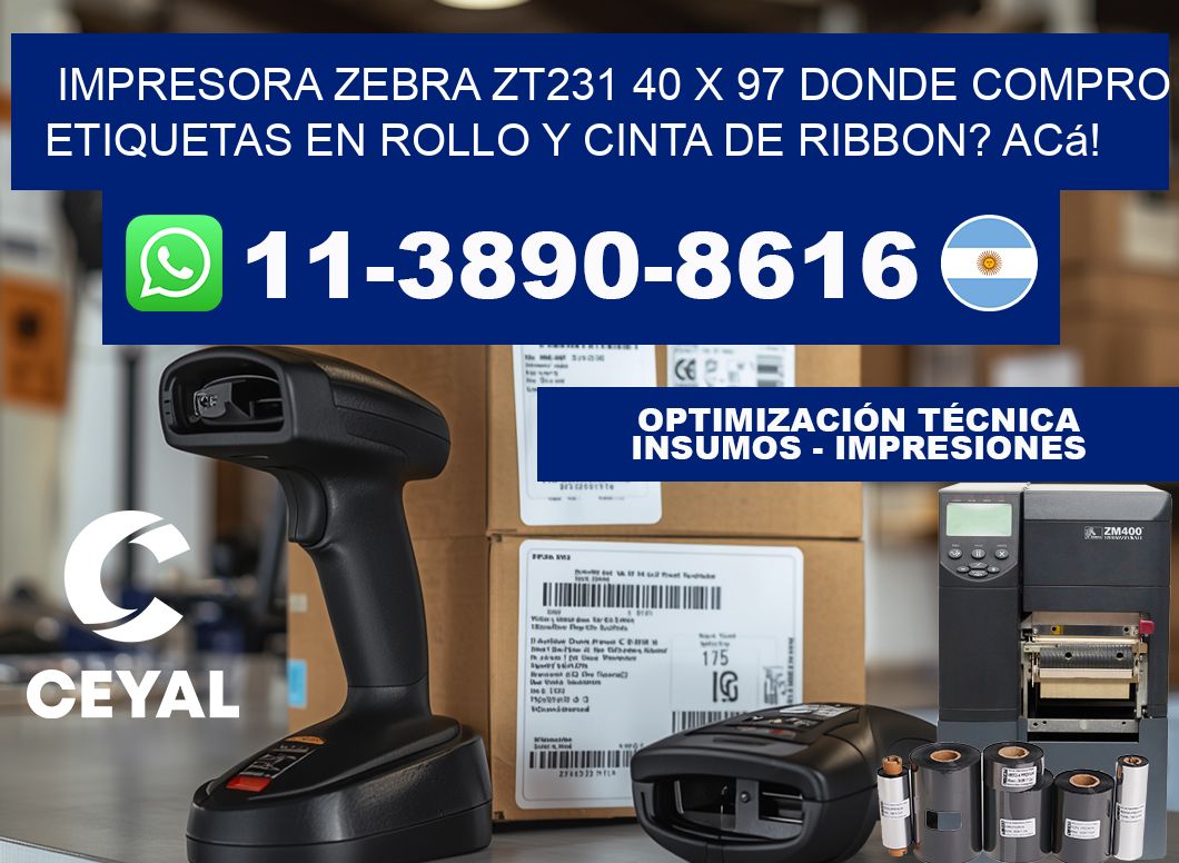 impresora zebra zt231 40 x 97 Donde compro etiquetas en rollo y cinta de ribbon? Acá!