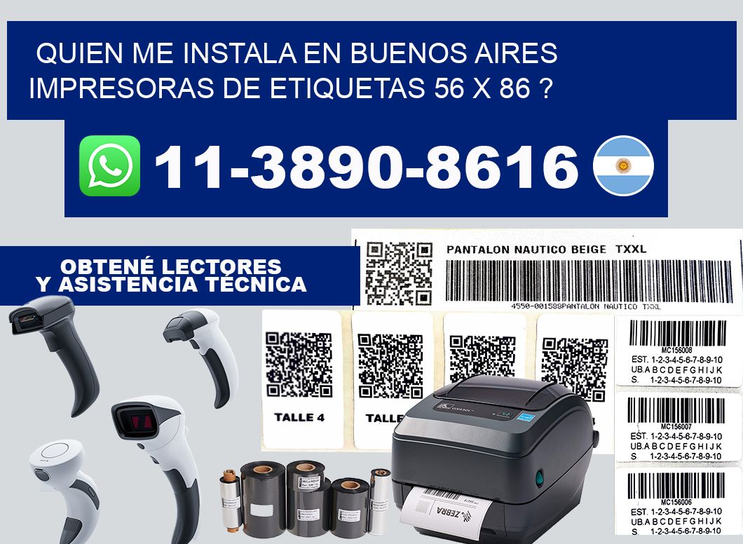 quien me instala en buenos aires impresoras de etiquetas 56 x 86 ?