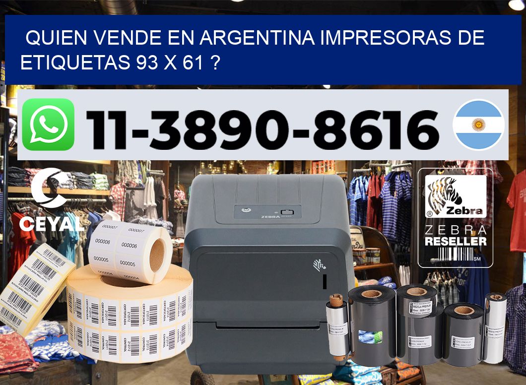 quien vende en argentina impresoras de etiquetas 93 x 61 ?