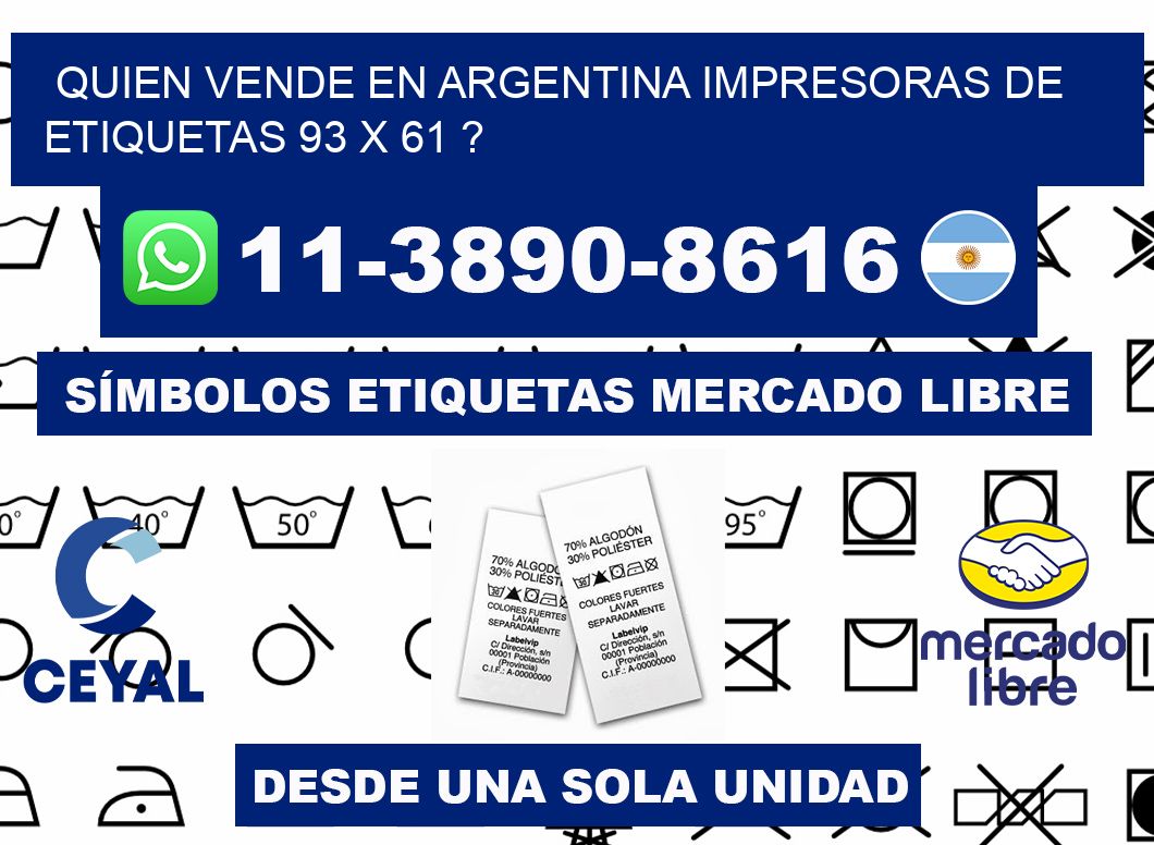quien vende en argentina impresoras de etiquetas 93 x 61 ?