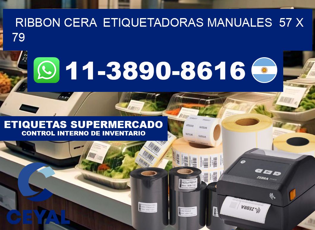ribbon cera  Etiquetadoras Manuales  57 x 79